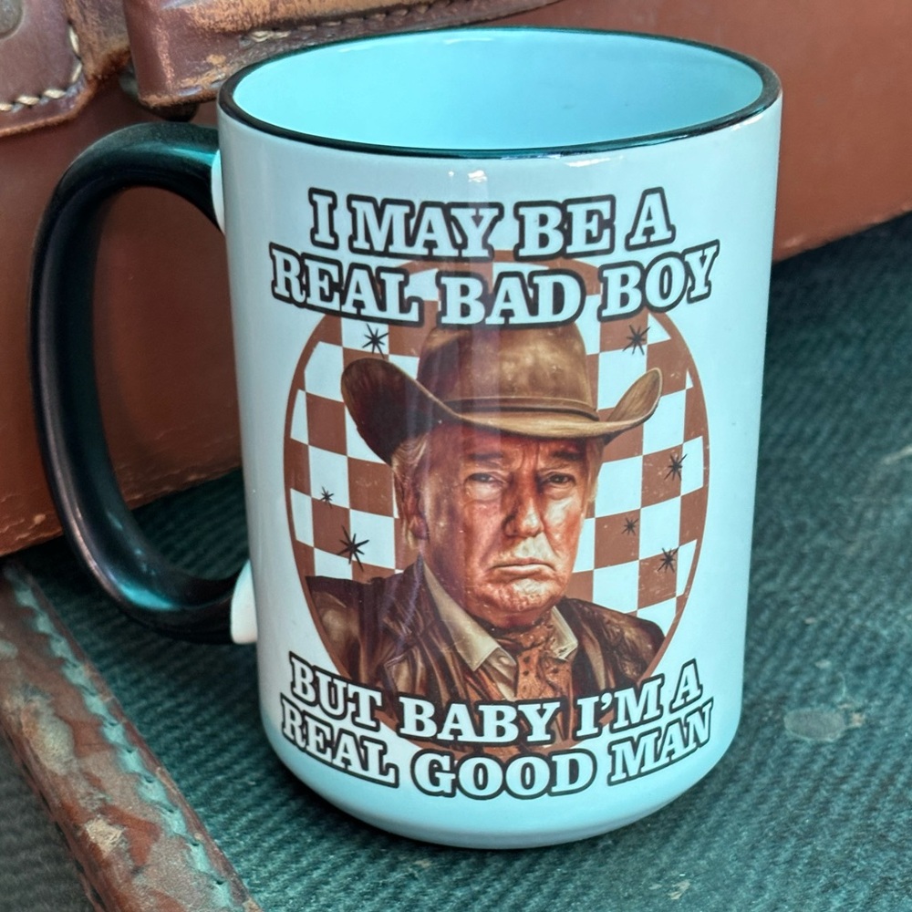 Trump mug..  I might be a bad boy but I’m a real good man. 25oz mug